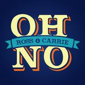 Podcast Oh No, Ross and Carrie