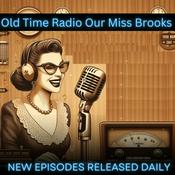 Podcast Old Time Radio Our Miss Brooks