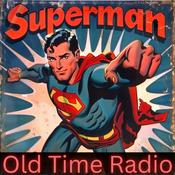 Podcast Old Time Radio Superman