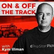 Podcast On & Off the Track with Kym Illman