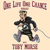 Podcast One Life One Chance with Toby Morse