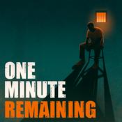 Podcast One Minute Remaining - Stories from the inmates