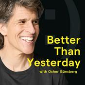 Podcast Better Than Yesterday with Osher Günsberg