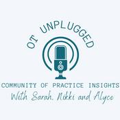 Podcast OT Unplugged: Community of Practice Insights