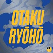 Podcast Otaku Ryōhō