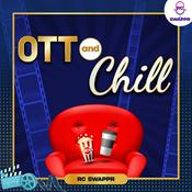 Podcast OTT and Chill