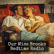 Podcast Our Miss Brooks - Bedtime Radio
