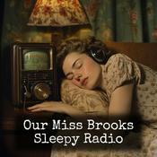 Podcast Our Miss Brooks - Sleepy Radio