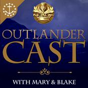 Podcast Outlander Cast: The Outlander Podcast With Mary & Blake