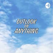 Podcast Outlook on Anything