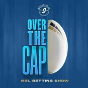 Podcast Over The Cap | NRL Betting Show