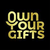 Podcast Own Your Gifts