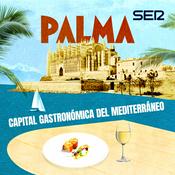 Podcast Palma, capital gastronómica del Mediterráneo