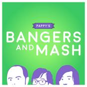 Podcast Pappy's Bangers And Mash