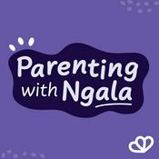 Podcast Parenting with Ngala