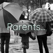 Podcast Parents...