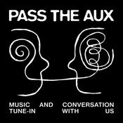 Podcast Pass The Aux