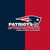 Podcast Patriots Afterthoughts - A New England Patriots Fan Podcast
