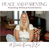 Podcast Peace and Parenting: How to Parent without Punishments