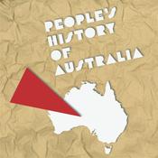 Podcast People's History of Australia