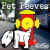 Podcast Pet Peeves - hot-button pet issues - Pet Life Radio Original