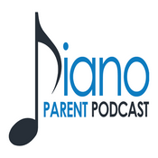 Podcast Piano Parent Podcast: helping teachers, parents, and students get the most of their piano lessons.