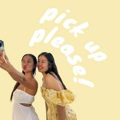 Podcast Pick Up Please