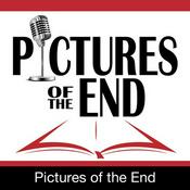Podcast Pictures of the End