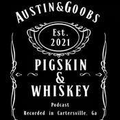 Podcast Pigskin & Whiskey