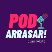 Podcast Pod Arrasar!