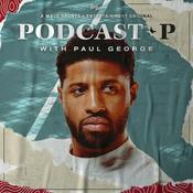 Podcast Podcast P with Paul George