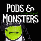 Podcast Pods and Monsters: A Monster Movie Podcast