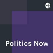 Podcast Politics Now