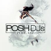 Podcast POSH DJs Podcast