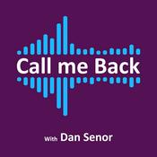 Podcast Call Me Back - with Dan Senor