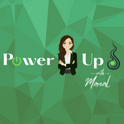 Podcast PowerUp with Manal