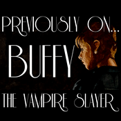 Podcast Previously On... Buffy the Vampire Slayer