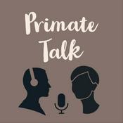 Podcast Primate Talk