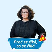 Podcast Proč se říká, co se říká