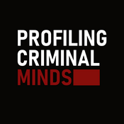 Podcast Profiling Criminal Minds