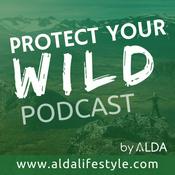 Podcast Protect Your Wild Podcast