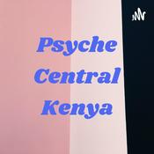 Podcast PsychecentralKenya