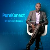 Podcast PureKonect With Dr. Gershom Sikaala