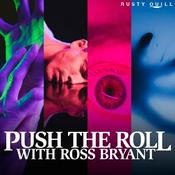 Podcast Push The Roll with Ross Bryant | Call of Cthulhu Actual Play Podcast - Improv