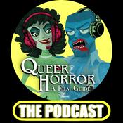 Podcast Queer Horror: A Film Guide - The Podcast