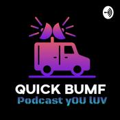 Podcast QUICK BUMF