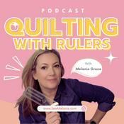 Podcast Quilting With Rulers
