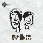 Podcast R+B Friday