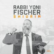 Podcast Rabbi Yoni Fischer Shiurim - Fischer’s Yeshiva