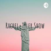 Podcast Rachel+Tyler Show